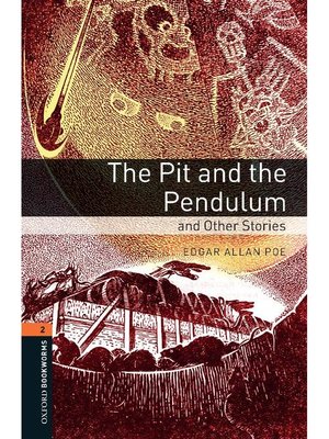 cover image of Pit and the Pendulum and Other Stories  (Oxford Bookworms Series Stage 2): 本編